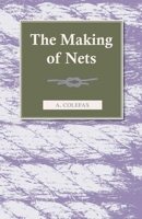 The Making of Nets 1445510014 Book Cover