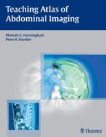 Teaching Atlas of Abdominal Imaging 1588906566 Book Cover