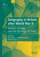 Geography in Britain After World War II: Nature, Climate, and the Etchings of Time 3030283224 Book Cover
