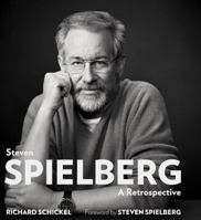 Spielberg: A Retrospective 1402796501 Book Cover