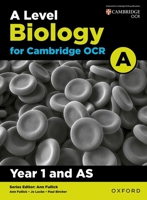 A Level Biology a for OCR Year 1 and as Student Book 0198351917 Book Cover