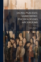 Jauna paaudze; sabiedriski-psichologisks apcerejums 1173149473 Book Cover