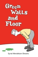 Green walls and floor 3911721080 Book Cover