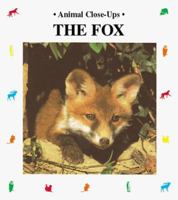 The Fox: Playful Prowler (Animal Close-Ups) 0881064343 Book Cover