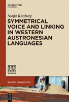 Symmetrical Voice and Linking in Western Austronesian Languages 1614518785 Book Cover