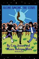 Alone Among the Stars 1516934628 Book Cover