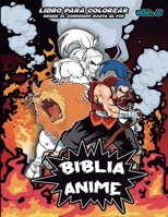 Biblia Anime Desde El Inicio Hasta El Final Vol 5 libro para colorear 1088088996 Book Cover