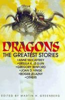 Dragons: The Greatest Stories 1567311660 Book Cover