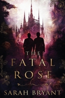The Fatal Rose 0369506472 Book Cover