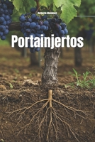 Portainjertos (Wines of the World) B0G4QYQMBD Book Cover