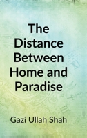 The Distance Between Home and Paradise B0FSSSRQLW Book Cover