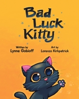Bad Luck Kitty 1662953593 Book Cover