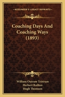 Coaching days and coaching ways 1017371202 Book Cover