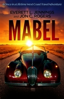 Mabel: A once in a lifetime travel adventure 1636250262 Book Cover