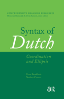 Syntax of Dutch: Coordination and Ellipsis 1041186797 Book Cover
