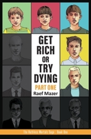Get Rich or Try Dying (Part One) 1911452339 Book Cover