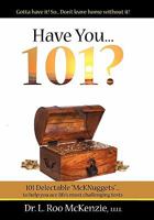 Have You 101?: 101 Delectable, Devotional Nuggets for the Pilgrim's Soul 1450233910 Book Cover