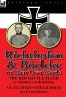 Richthofen & Böelcke in Their Own Words 085706648X Book Cover
