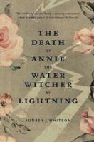 The Death of Annie the Water Witcher by Lightning 1988732476 Book Cover