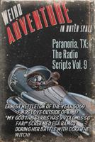 Paranoria, TX - The Radio Scripts Vol. 9 138703863X Book Cover