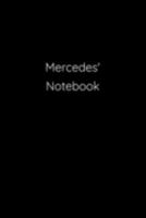 Mercedes' Notebook: Notebook / Journal / Diary - 6 x 9 inches (15,24 x 22,86 cm), 150 pages. 1691202800 Book Cover