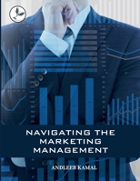 Navigating the Marketing Management 8197893381 Book Cover