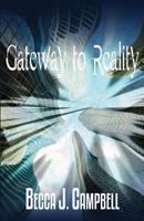 Gateway to Reality 1483916758 Book Cover