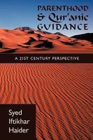 Parenthood and Qur'anic Guidance: A 21st Century Perspective 1438923864 Book Cover
