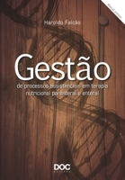 Gest�o de Processos Assistenciais Em Terapia Nutricional Parenteral E Enteral 8584000054 Book Cover