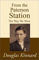 From the Paterson Station: The Way We Were 0738858684 Book Cover