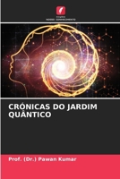Crónicas Do Jardim Quântico (Portuguese Edition) 6207010930 Book Cover