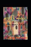 Mister Magic 1543424031 Book Cover