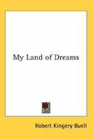 My Land of Dreams 1417996161 Book Cover