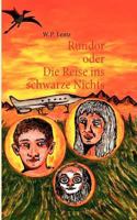 Rundor: oder die Reise ins schwarze Nichts 3842367570 Book Cover