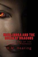 Miirlindra and the Queen of Dragons 1484931181 Book Cover