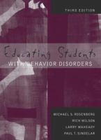 Educating Students with Behavior Disorders, Third Edition 020534075X Book Cover
