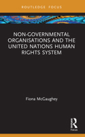 Non-Governmental Organisations and the United Nations Human Rights System 103201220X Book Cover