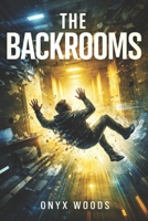 The Backrooms B0G6Y95992 Book Cover