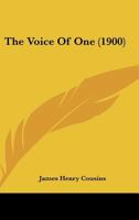 The Voice of One (Classic Reprint) 1241148082 Book Cover