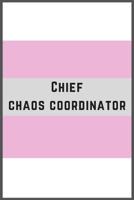 Chaos Coordinator 1093727756 Book Cover