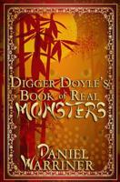 Digger Doyle's Book of Real Monsters B0C9SPDX1H Book Cover