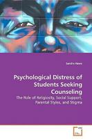 Psychological Distress of Students Seeking Counseling 3639153901 Book Cover