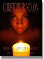 For The Love Of Carmen 0978995902 Book Cover