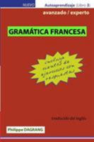 GRAMMAR FRANCES - avanzado / experto (con respuestas) 1513631217 Book Cover