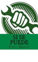 Si Se Puede: A Biography of Cesar Chavez 1493566482 Book Cover