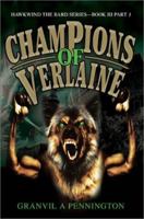 Champions of Verlaine: Hawkwind the Bard Series-Book III Part 1 0595261418 Book Cover