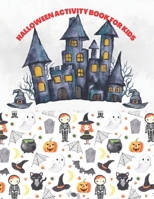 Activity book for kids: I Spy Halloween Book for Kids B0BDXT97KY Book Cover