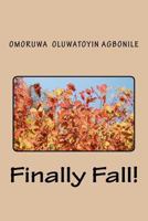 Finally Fall! 146998895X Book Cover