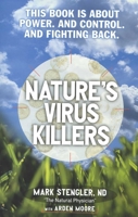 Nature's Virus Killers 0871319489 Book Cover