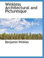Winkless Architectural and Picturesque 0530813165 Book Cover